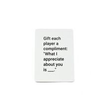 Load image into Gallery viewer, Cards for Connection® Deck - Games for Humanity Close-up reflection card - Gift each player a compliment.
