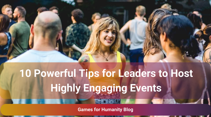 10 Powerful Tips for Leaders to Host Highly Engaging Events