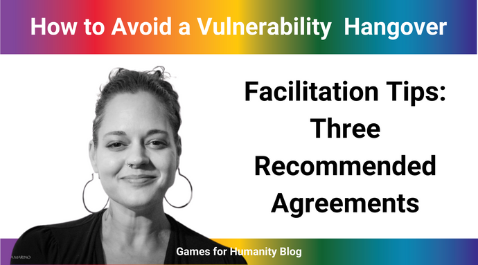 Facilitation Tips: How to Avoid a Vulnerability Hangover