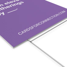 Load image into Gallery viewer, CUSTOM Cards for Connection® Plastic Yard Sign for Events and Celebrations - Games for Humanity