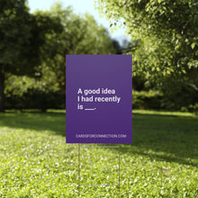 Load image into Gallery viewer, INDIGO Cards for Connection® Plastic Yard Sign for Events and Celebrations - Games for Humanity