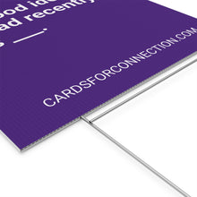 Load image into Gallery viewer, INDIGO Cards for Connection® Plastic Yard Sign for Events and Celebrations - Games for Humanity