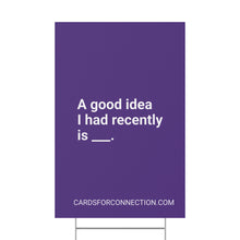 Load image into Gallery viewer, INDIGO Cards for Connection® Plastic Yard Sign for Events and Celebrations - Games for Humanity
