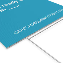 Load image into Gallery viewer, BLUE Cards for Connection® Plastic Yard Sign for Events and Celebrations - Games for Humanity