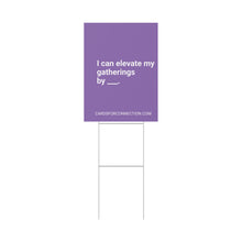 Load image into Gallery viewer, CUSTOM Cards for Connection® Plastic Yard Sign for Events and Celebrations - Games for Humanity