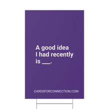 Load image into Gallery viewer, INDIGO Cards for Connection® Plastic Yard Sign for Events and Celebrations - Games for Humanity