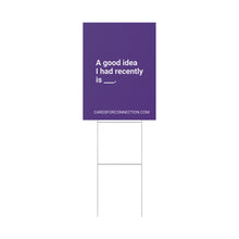 Load image into Gallery viewer, INDIGO Cards for Connection® Plastic Yard Sign for Events and Celebrations - Games for Humanity