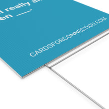 Load image into Gallery viewer, BLUE Cards for Connection® Plastic Yard Sign for Events and Celebrations - Games for Humanity