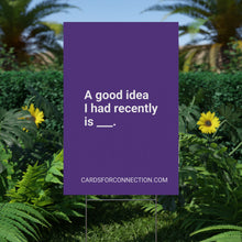 Load image into Gallery viewer, INDIGO Cards for Connection® Plastic Yard Sign for Events and Celebrations - Games for Humanity