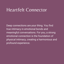 Load image into Gallery viewer, Come Closer intimacy deck for couples. Five Categories: Heartfelt Connector. Text on a purple background. True intimacy comes from deep connections and emotional bonds.