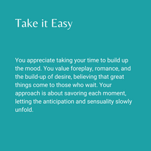 Load image into Gallery viewer, Come Closer intimacy deck for couples. Five Categories: Take it Easy. You take your time and build up the mood. anticipation and sensuality.