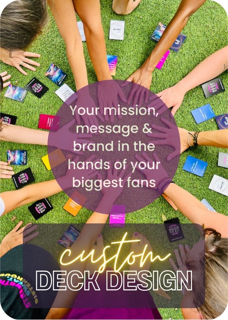 Custom Deck Design | Your mission message and brand in the hands of your biggest fans. Circle of hands and cards on a green grass background.
