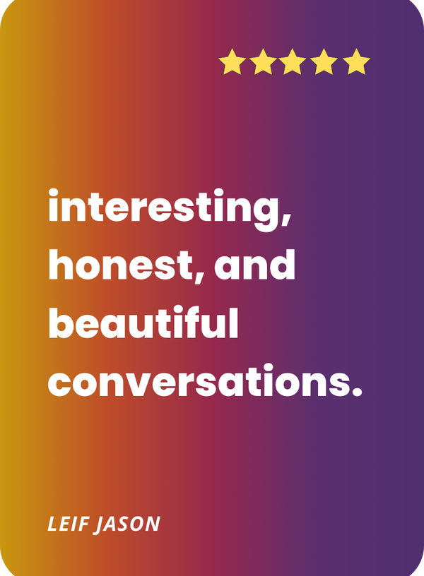 Gradient background with text 'interesting, honest, and beautiful conversations.' by Leif Jason