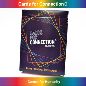Cards for Connection Party Pack - Games for Humanity