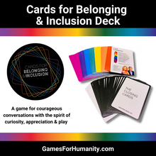 Load image into Gallery viewer, Cards for Belonging &amp; Inclusion Deck - Games for Humanity