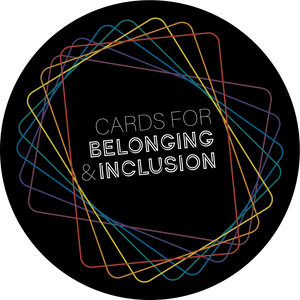 Cards for Belonging & Inclusion Deck - Games for Humanity