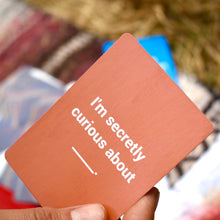 Load image into Gallery viewer, Cards for Connection ORANGE card by Games for Humanity. I&#39;m secretly curious about ___.
